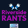 Riverside Rants