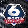 6 Sports Podcast