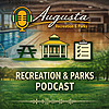 A Walk in the Park: The Augusta Recreation & Parks Podcast