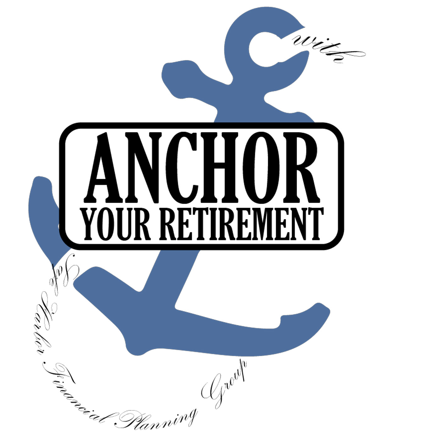 Anchor Your Retirement cover art
