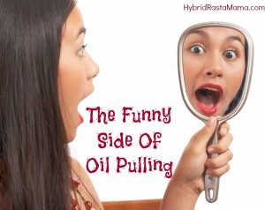 Fit2B writes about the funny side of oil pulling Fit2B writes about the funny side of oil pulling