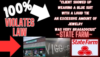 Graphic with text "100% VIOLATES LAW", a State Farm quote, storefront photo, graffiti, and State Farm logo.