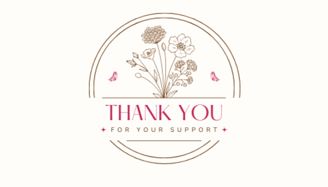 Circular floral emblem featuring wildflowers and text reading "Thank You For Your Support".