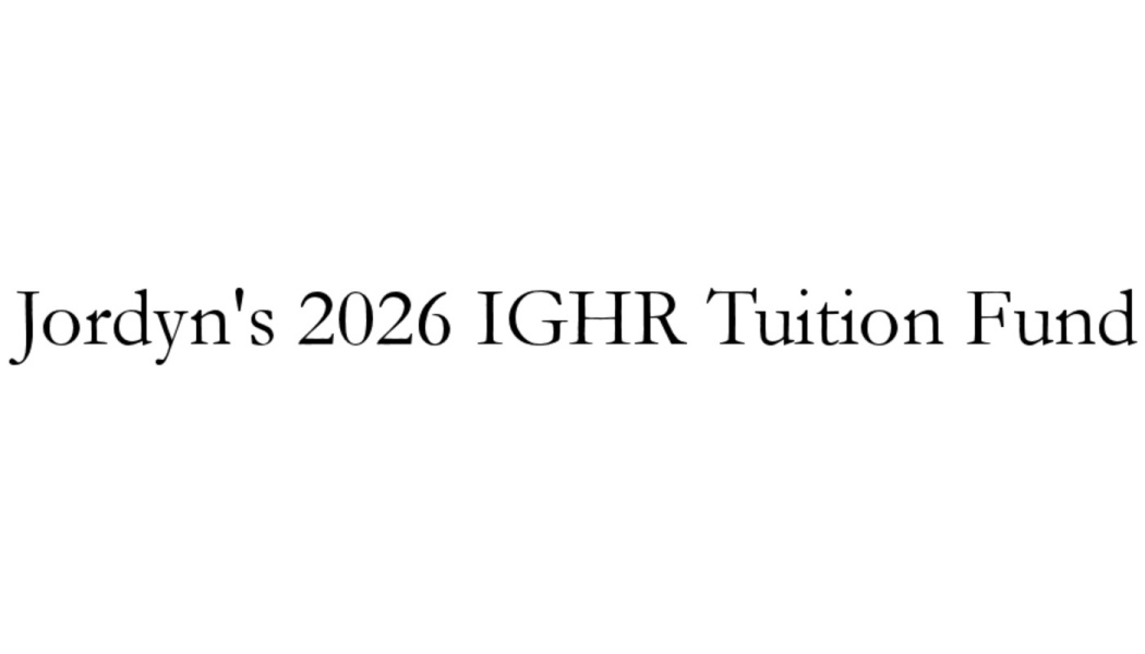 Black text on a plain white background reading "Jordyn's 2026 IGHR Tuition Fund."