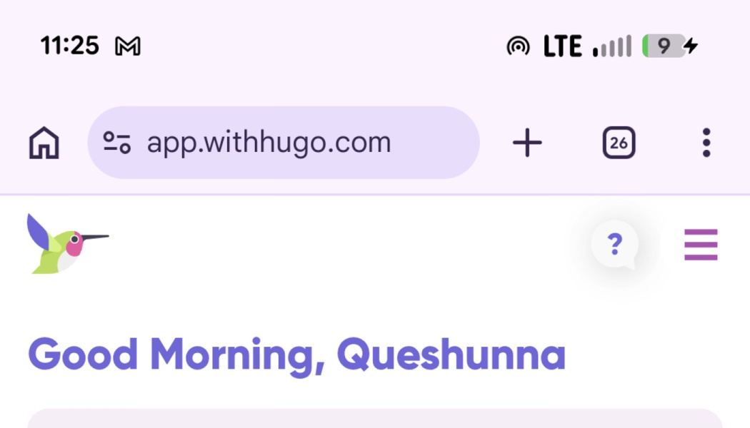 Mobile web page for app.withhugo.com showing a hummingbird logo and the greeting "Good Morning, Queshunna".