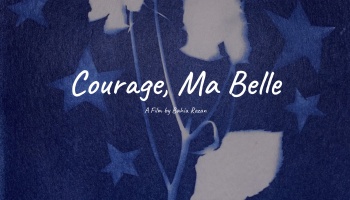 Text reading "Courage, Ma Belle, A Film by Bahia Rozan" on a blue cyanotype background with stars and a flower.