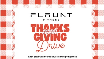 Flaunt Fitness 2026 Thanksgiving Drive poster: Each plate will include a full Thanksgiving meal.