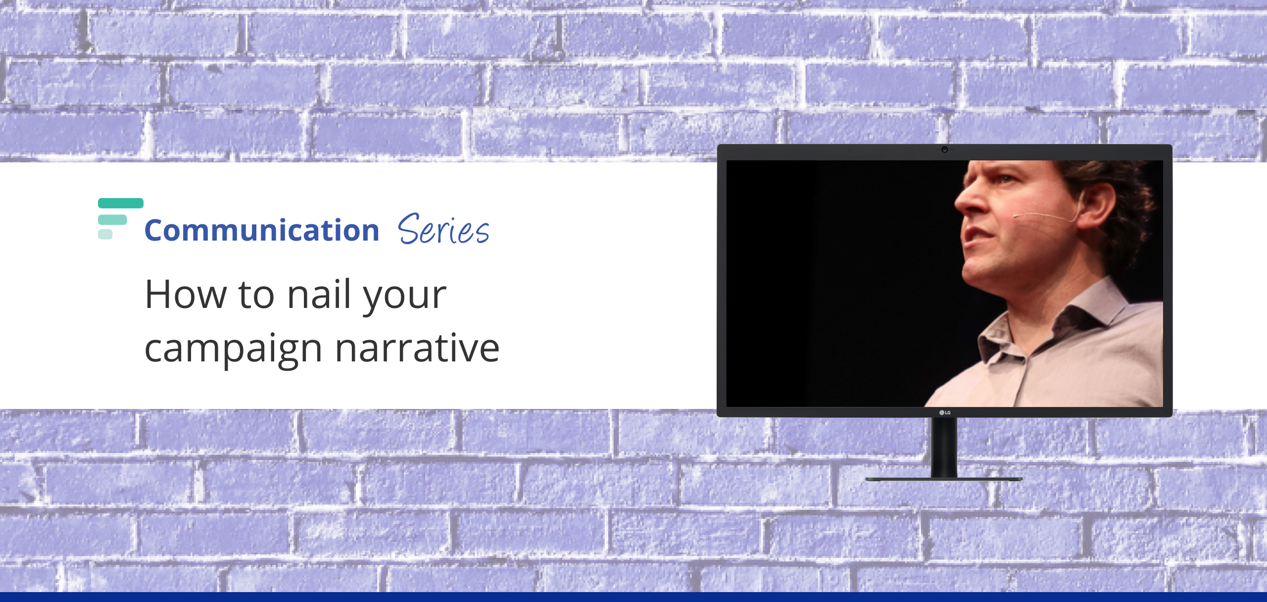 Campaign narrative framework