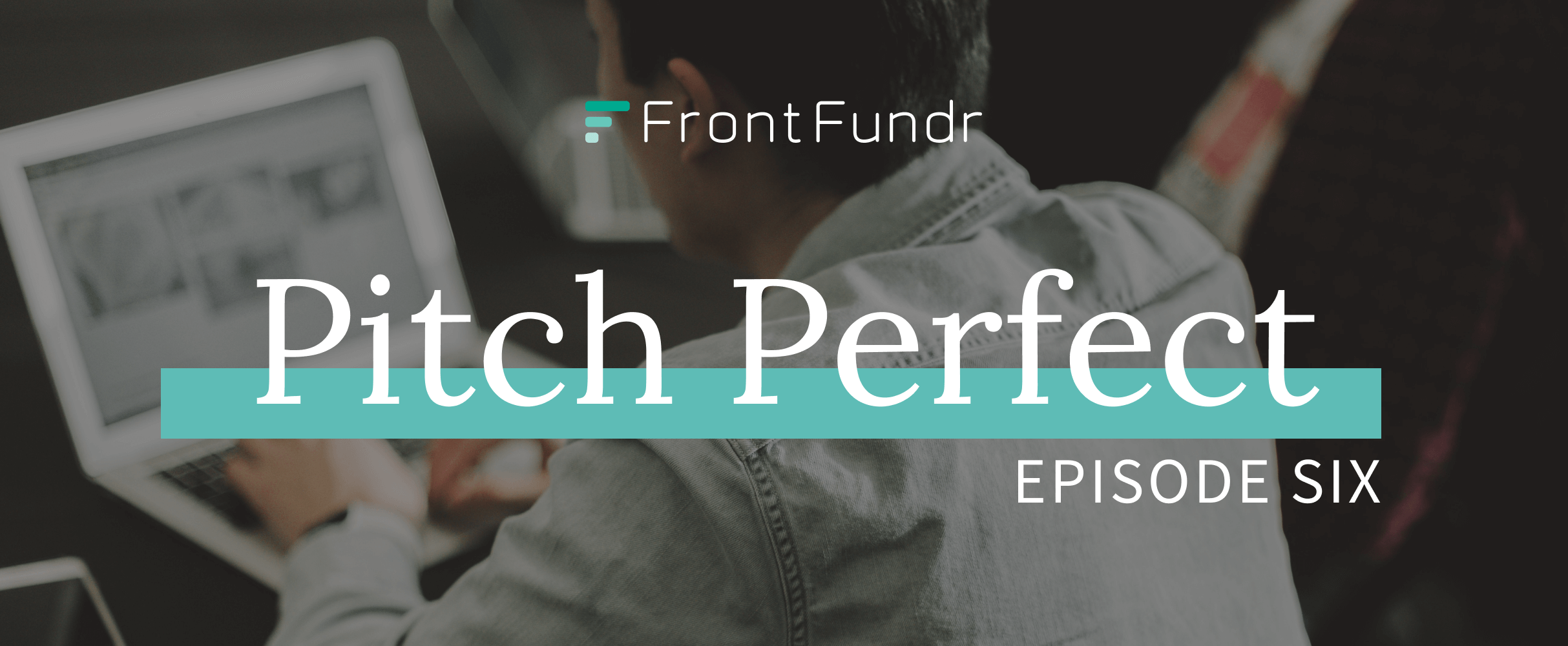 Pitch Perfect: Episode 6