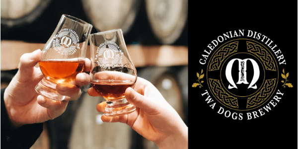 Caledonian Distillery & Twa Dogs Brewery 2020