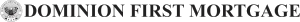 Dominion First Mortgage logo