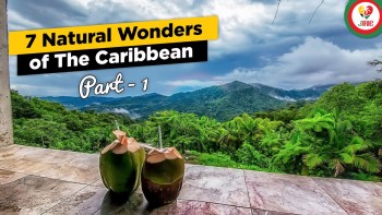 Puerto Rico, Barbados - 7 Natural Wonders of the Caribbean Part 1