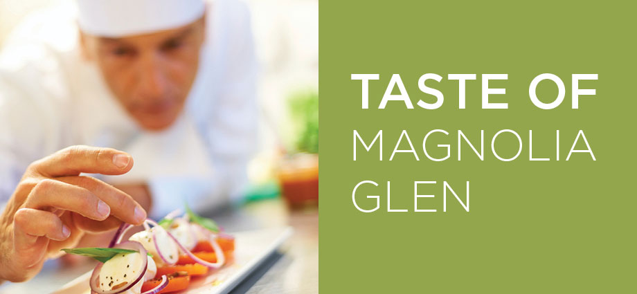 Taste of Magnolia Glen