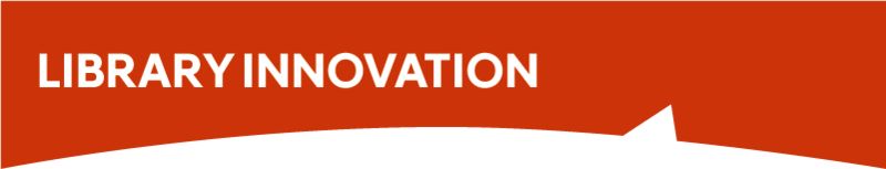 Library Innovation Fund Header Image Library Innovation Fund Header Image