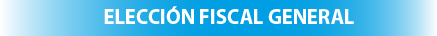Elección Fiscal General