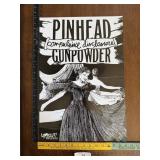 Pinhead Compulsive Disclosure Gunpowder Poster
