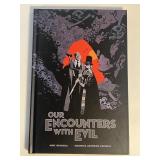 OUR ENCOUNTERS WITH EVIL