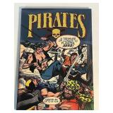 PIRATES A TRESURE OF COMICS TO PLUNDER,ARRR!