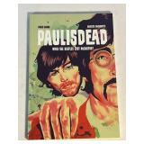 PAUL IS DEAD: WHEN THE BEATLES LOST MCCARTNEY