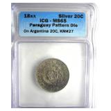 18XX Silver 20C ICG MS65 Paraguay Pattern Die