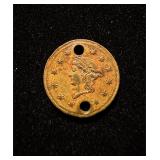 1860s California Token Copper Holed