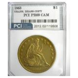 1863 Dollar PCI PR69 CAM Transitional Brass Copy