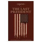 or The Last President Book
