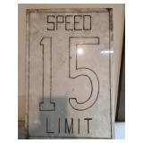 Vintage Metal Speed Limit 15 Sign With Raised Lett