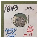 1843 Liberty Seated Half Dime 5c Has Hole
