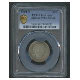 1901-S Barber Quarter PCGS Genuine P/FR Detail
