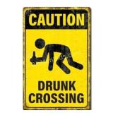 Drunk Crossing Aluminum 11.5" x 7.5"