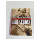 2002 When I was a Young Man A memoua By Bob Kerry