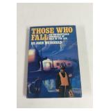 1986 Those Who Fall By John Muirhead Hardback