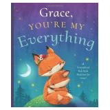 Grace, You're My Everything: A Personalized Kids Grace, You're My Everything: A Personalized Kids