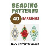 Beading Patterns 40 Earrings Collection - Gift fo Beading Patterns 40 Earrings Collection - Gift fo