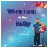 When I was in your belly...... Paperback La When I was in your belly...... Paperback La
