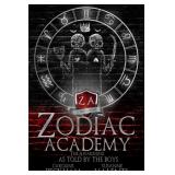 Zodiac Academy: The Awakening As Told By The Boys Zodiac Academy: The Awakening As Told By The Boys