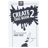 Create This Book 2 Paperback August 2, 2018 Create This Book 2 Paperback August 2, 2018
