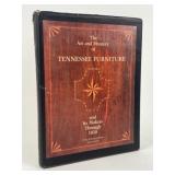 The Art and Mystery of TN Furniture and Its Makers