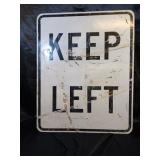 VINTAGE STREET SIGN / 'KEEP LEFT'