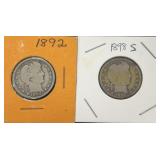 1892 and 1898-S Barber Head Quarter Dollar Coins