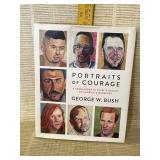 Portraits of Courage by George W Bush