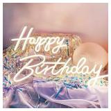 Happy Birthday Sign, Neon Signs Large Size 23x8 &1