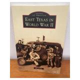 New East Texas In World War II Book
