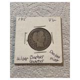 1915 Silver Barber Quarter Denver Mint