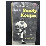 The Baseball Life of Sandy Koufax Book