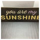 You Are My Sunshine Wood Wall Sign 11x32 in