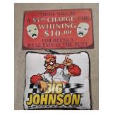 Whining Sign & Big Johnson Motorsports Pillow