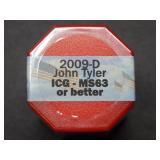 Roll of 2009 D John Tyler $1 Coins ICG MS63