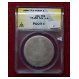 Silver Trade Dollar ANACS Poor 1